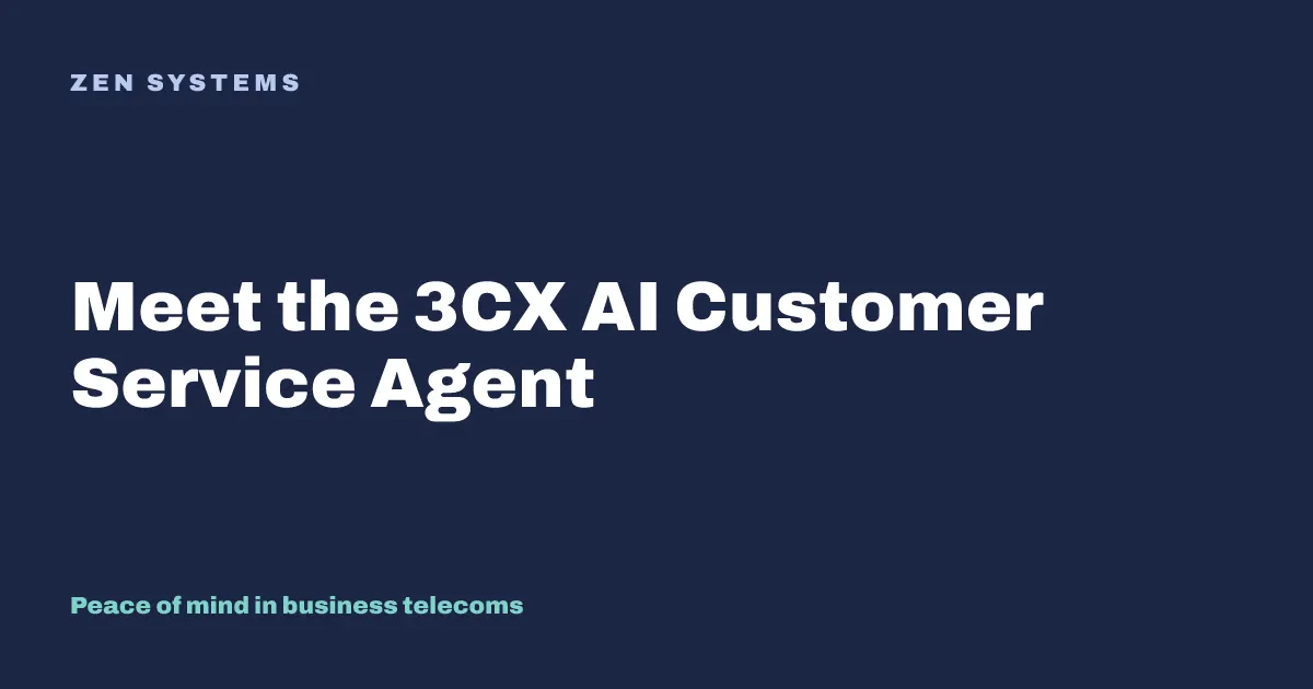 Meet the 3CX AI Customer Service Agent